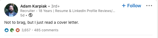 Screenshot of a LinkedIn post that reads, "Not to brag, but I just read a cover letter."